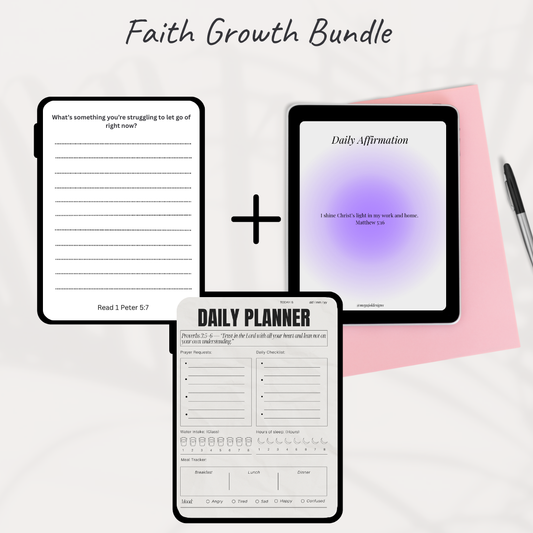 Faith Growth Bundle (Journal + Planner + Affirmations) | Digital Copy